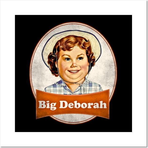 Big deborah, vintage retro 80s Wall Art by Funny sayings